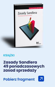 Zasady Sandlera - 49 ponadczasowych zasad sprzedaży Zasady Sandlera - 49 ponadczasowych zasad sprzedaży