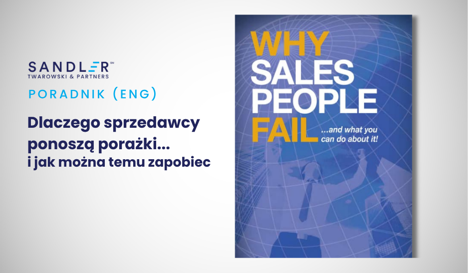 Dlaczego sprzedawcy ponoszą porażki i jak można temu zapobiec?